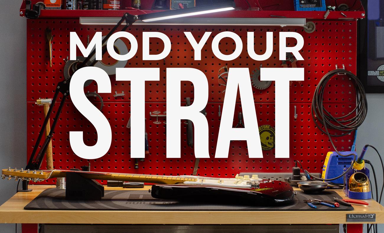 Mod Your Strat